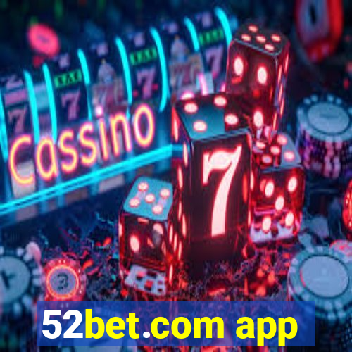 52bet.com app